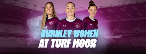 WOLVES WOMEN CLASH MOVES TO TURF MOOR | BurnleyFC